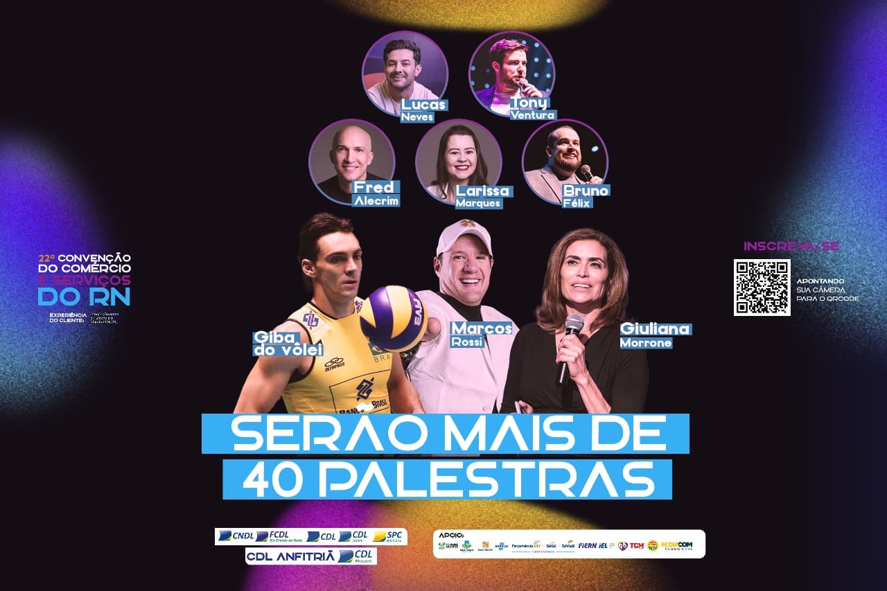 22ª Convenção do Comércio e Serviços do RN terá mais de 40 palestras e quatro palcos simultâneos com foco em inovação, varejo e experiência do cliente