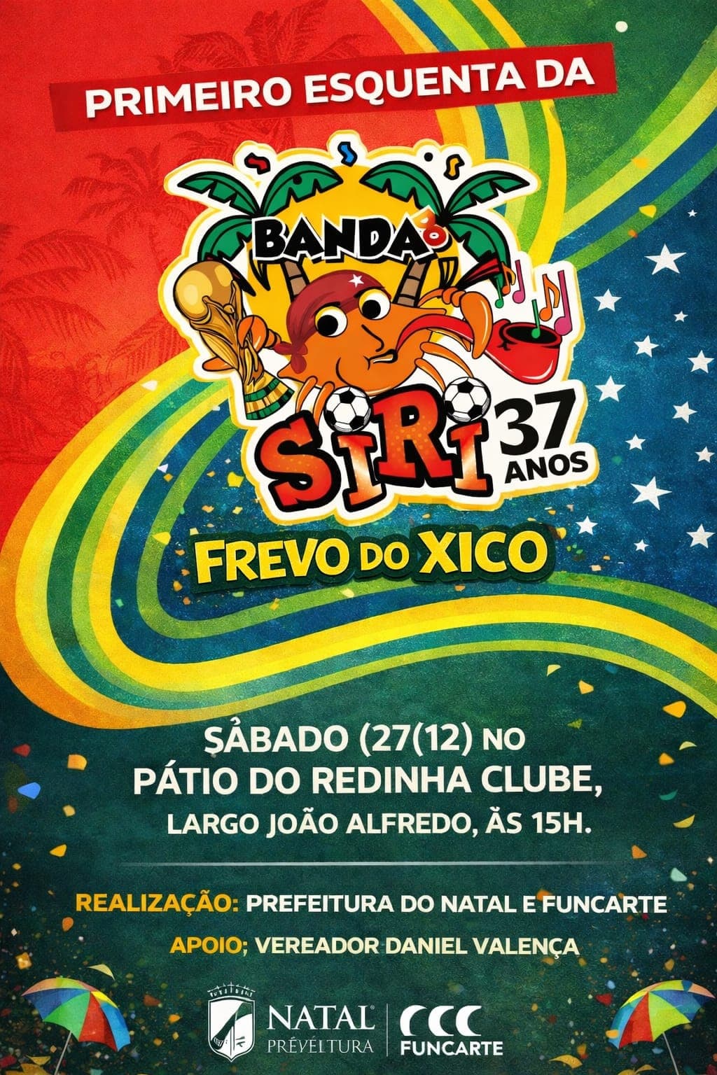 Banda do Siri faz primeiro esquenta e leva frevo às ruas da Redinha neste sábado (27)