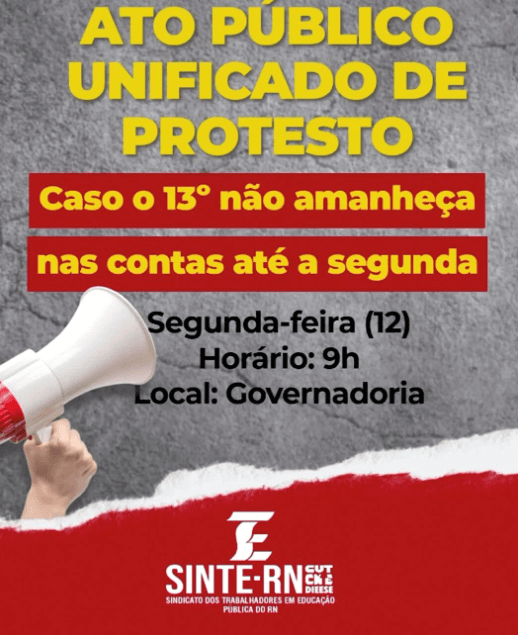 Sindicato que foi presidido por Fátima Bezerra e mais oito convocam protesto em frente à Governadoria por atraso no 13º salário