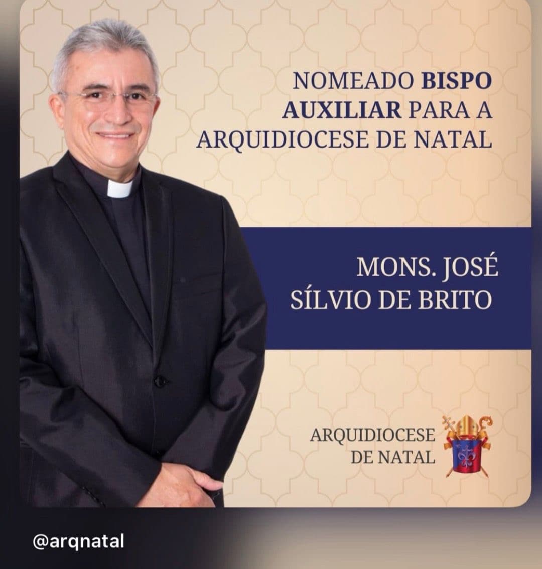 Monsenhor José Sílvio de Brito é nomeado Bispo Auxiliar da Arquidiocese de Natal