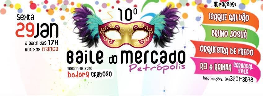 10º Baile do Mercado de Petrópolis agita público nesta sexta-feira