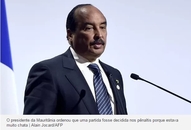 BIZARRICES DO FUTEBOL(SE VIRA MODA): Presidente da Mauritânia ordena decisão por pênaltis após achar jogo chato