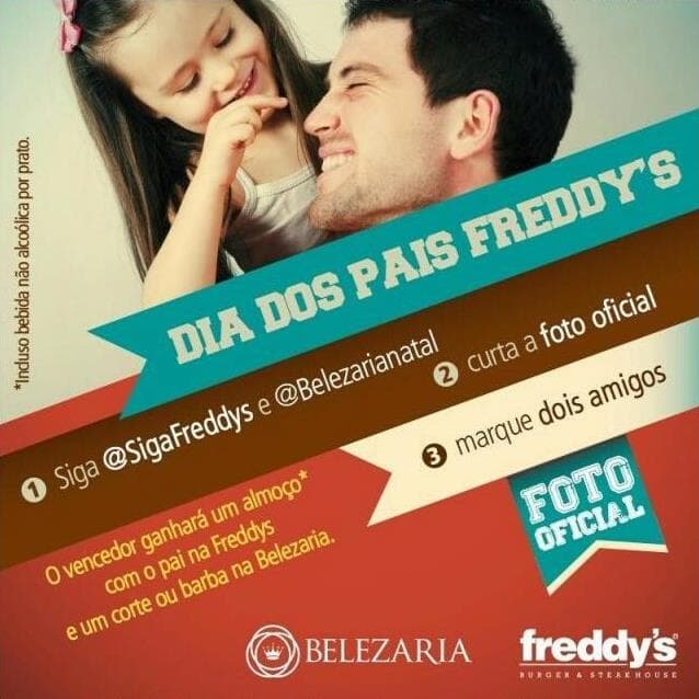 Freddy’s e Belezaria lançam sorteio para o Dia dos Pais