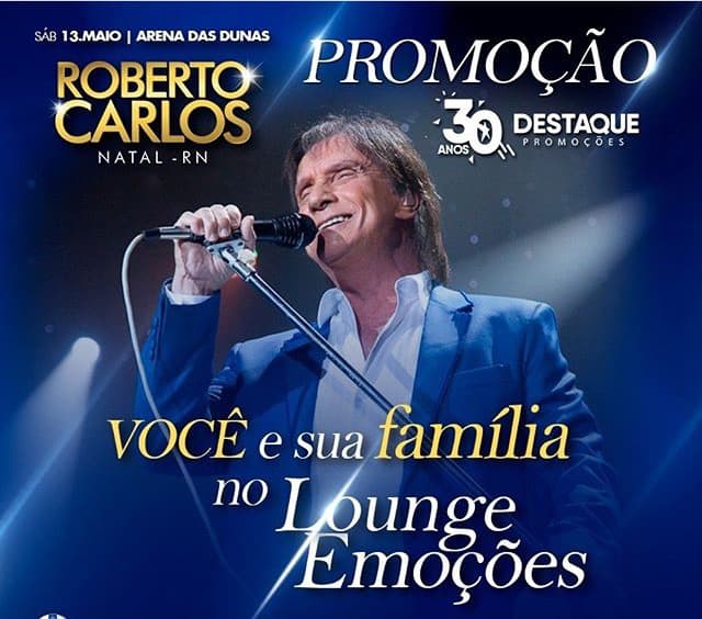 Show de Roberto Carlos terá Lounge Emoções