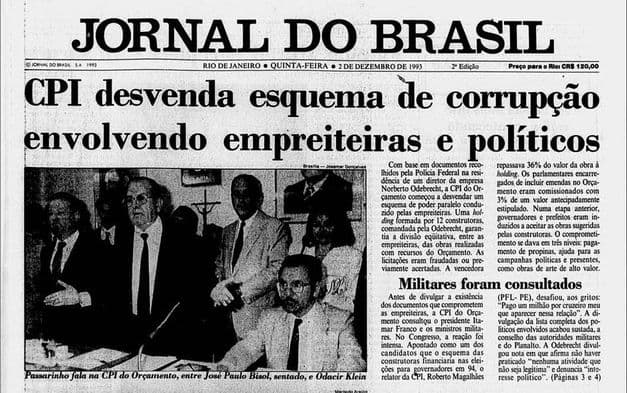 Em 1993, CPI do Orçamento desvendou um esquema de corrupção envolvendo empreiteiras e políticos