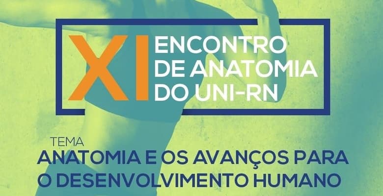 UNI-RN realiza XI Encontro de Anatomia
