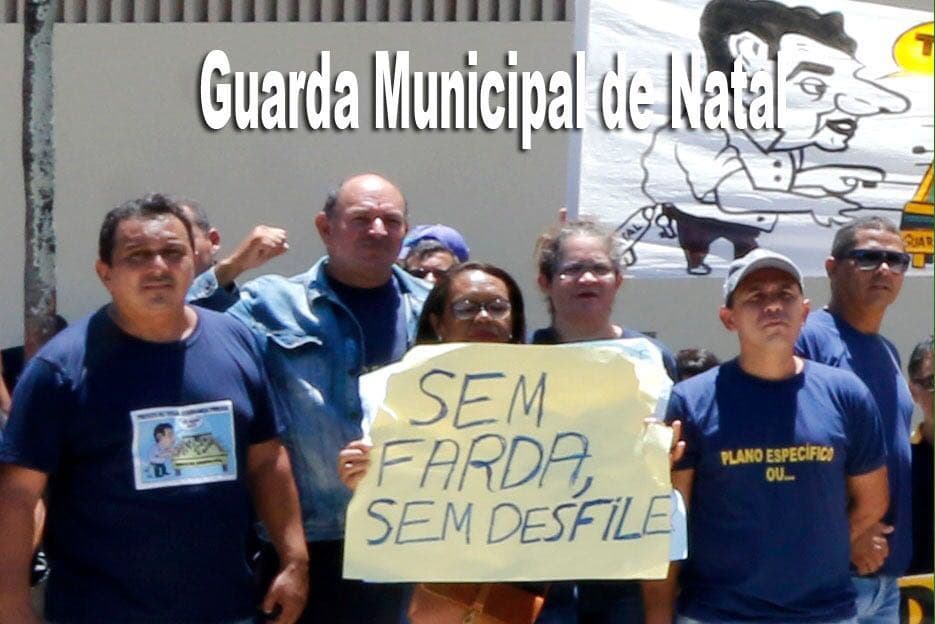 Guardas Municipais de Natal não desfilam por falta de fardamento